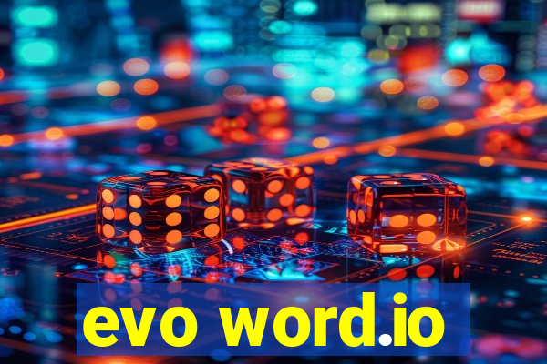 evo word.io